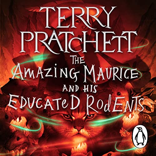 Terry Pratchett’s The Amazing Maurice and His Educated Rodents (Discworld, #28) Audiobook