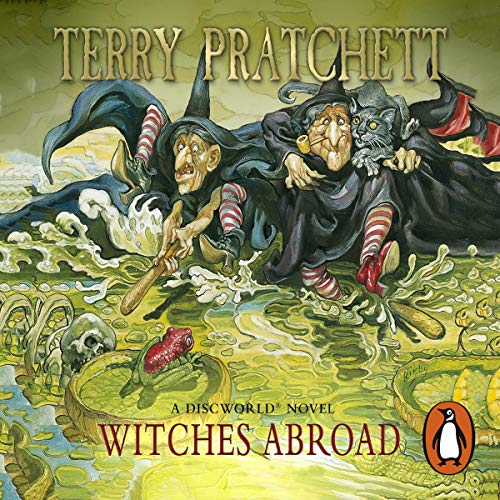 Terry Pratchett’s Witches Abroad (Discworld, #12) Audiobook